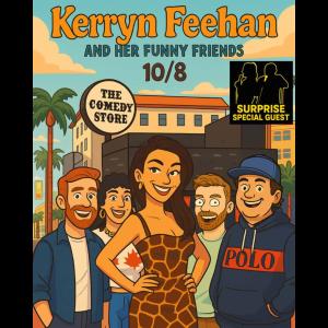 Kerryn Feehan & Her Funny Friends - Andrew Santino, Steph Tolev, Evan Williams, Tim Dillon, Special Guest +more!