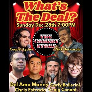 What's the Deal? with Cooper Lyden - Nick Durvasula, Del Amo Manny, Carly Ballerini, Chris Estrada, Craig Conant