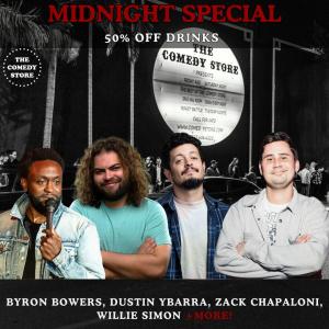 Midnight Special (50% Off Drinks) - Byron Bowers, Dustin Ybarra, Willie Simon, Zack Chapaloni +more!