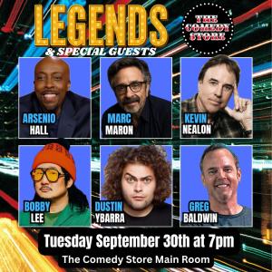 *Low Ticket Warning* Legends - Arsenio Hall, Marc Maron, Bobby Lee, Kevin Nealon, Dustin Ybarra, Greg Baldwin +more!