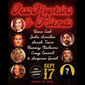 Jess Hopkins & Friends - Dane Cook, Jodie Sweetin, Sarah Tiana, Ramsey Badawi, Craig Conant, Special Guest +more!