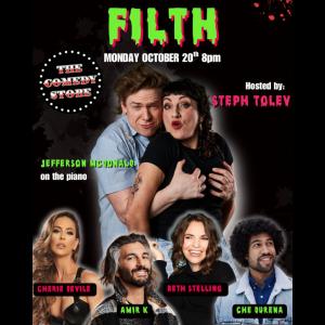 FILTH with Steph Tolev & Jefferson McDonald - Cherie Devile, Amir K, Beth Stelling, Che Durena