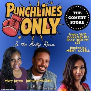 *SOLD OUT* Punchlines Only - Nishy Acsell, Lily Smalheiser, Mary Jayne, Austen Jaye, Jamario McClain, Dan Kwon, Mike M + More!