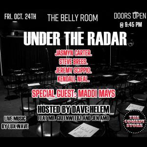 *Low Ticket Warning* Under the Radar - Hosted by Dave Helem with Jasmyn Carter, Steve Brees, Jeremy Scippio, Kendall Neal, Maddi Mays