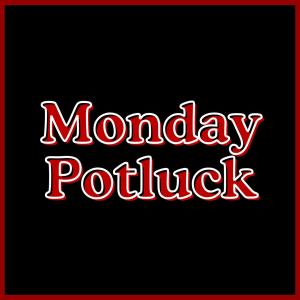 Monday Potluck - Free Entry