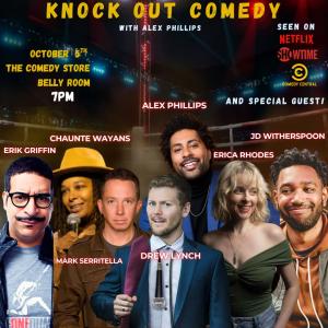 Knock Out Comedy with Alex Phillips - Erik Griffin, Chaunte Wayans, Drew Lynch, Mark Serritella, Alex Phillips, Erica Rhodes, JD Witherspoon