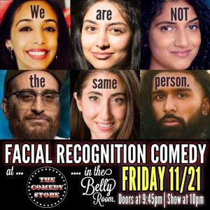 Facial Recognition Comedy - Fizaa Dosani, Zahra Ali, Pallavi Gunalan, Laura Laham, Hormoz Rashidi, Salvin Chahal and more!