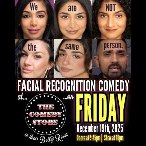 Facial Recognition Comedy - Fizaa Dosani, Zahra Ali, Pallavi Gunalan, Gabby Lamb, Char Ramtin, Arpit Jain and more!