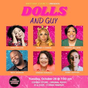 *Low Ticket Warning* Brittany Everett Presents: Dolls & Guy - Margaret Cho, Monet X Change, Tacarra Williams, Vanessa Gonzalez, Robby Hoffman, Nate Jackson