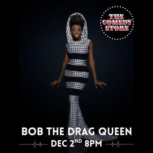 *SOLD OUT* Bob the Drag Queen
