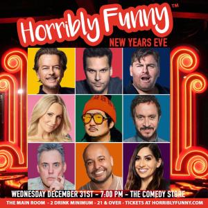 Horribly Funny Presents New Year's Eve at The Store  - David Spade, Bobby Lee, Nikki Glaser, Tim Dillon, Dane Cook, Pauly Shore, Frankie Quiñones, Orny Adams, Jessica Keenan and More!