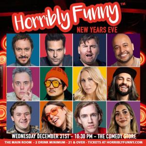 Horribly Funny Presents New Year's Eve at The Store - Bobby Lee, Nikki Glaser, Dane Cook, Tim Dillon, Pauly Shore, Frankie Quiñones, Orny Adams, Amir K, Jessie "Jetski" Johnson, Dax Flame, Cristina Mariani, Jessica Keenan, Bruce Gray and