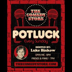 *Low Ticket Warning* Sunday Potluck - Hosted by Luke Binkow