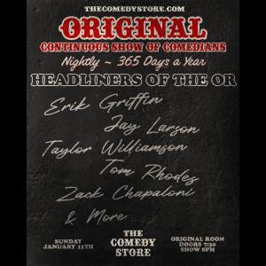 Sunday Headliners - Erik Griffin, Jay Larson, Taylor Williamson, Tom Rhodes, Zack Chapaloni +more!