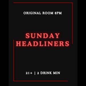 Sunday Headliners