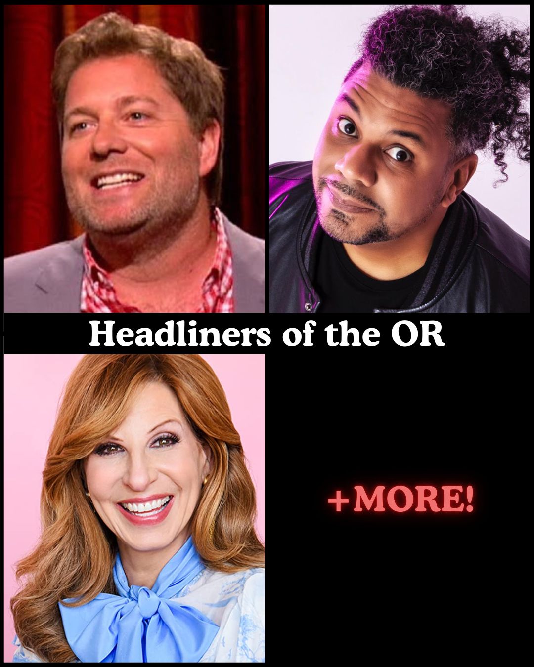 Flyer for Headliners of the OR