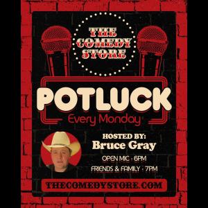 Monday Potluck - Hosted by Bruce Gray