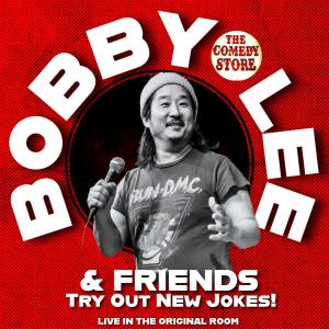 *Low Ticket Warning* Bobby Lee & Friends