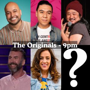 *SOLD OUT* The Originals - Frankie Quinones, Chris Estrada, Bobby Lee, Matt Braunger, Eleanor Kerrigan, Surprise Guest +more!