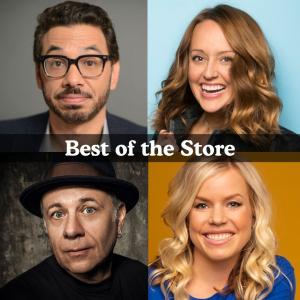 *Low Ticket Warning* Best of the Store - Al Madrigal, Sarah Tiana, Eddie Pepitone, Blair Socci +more!