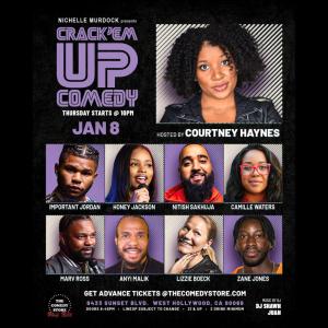 Crack'Em Up Thursdays - Hosted by Courtney Haynes with Important Jordan, Honey Jackson, Nitish Sakhuja +more!