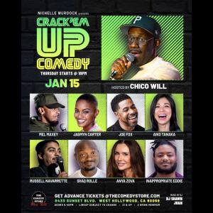 Crack'Em Up Thursdays - Hosted by Chico Will with Mel Maxey, Jasmyn Carter, Joe Fox +more!