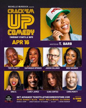 Crack'Em Up Thursdays - Hosted by T Barb with Trey Elliott, Daphnique Springs, Jason Collings +more!