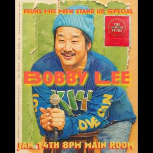 *SOLD OUT* Bobby Lee in the Main Room!