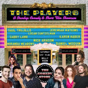 *Low Ticket Warning* Atlas Lens Co. Presents: The Players - Daniel Moquin, Miranda Meadows, Saul Trujillo, Jeremiah Watkins, Logan Guntzelman, Gabby Lamb, Karen Haber, Nick Aragon +more!
