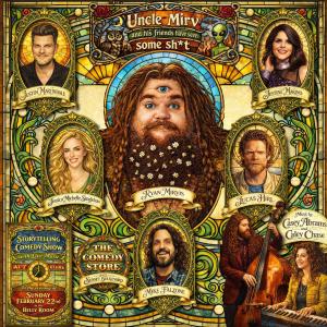 *Low Ticket Warning* Uncle Mirv and His Friends Have Seen Some Shit with Ryan Mirvis - Justin Martindale, Mike Falzone, Jessica Michelle Singleton, Justine Marino, Lucas Hirl