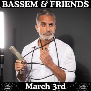 *6 Tickets Remaining* Bassem & Friends hosted by Paul Elia
