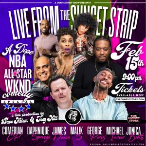 Dave Helem and Joey Hill present A Dope Comedy Show - CP, Daphnique Spring, James Davis, Malik S, George Perez, Michael Turner, Jonica Booth