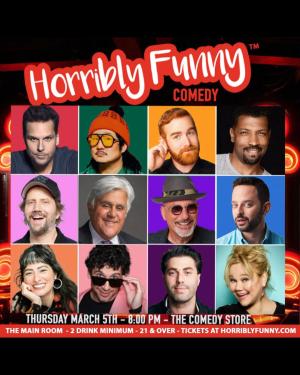 Horribly Funny - Jay Leno, Howie Mandel, Dane Cook, Nick Kroll, Deon Cole, Bobby Lee, Andrew Santino, Adam Ray, Jamie Kennedy, Caroline Rhea, Rick Glassman, Melissa Villase&ntilde;or, Bruce Gray and More!