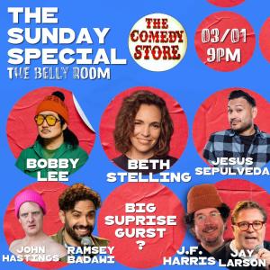 The Sunday Special - Bobby Lee, Beth Stelling, Jesus Sepulveda, John Hastings, Ramsey Badawi, JF Harris, Jay Larson +more!