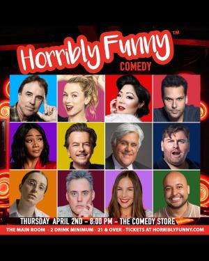 *SOLD OUT* Horribly Funny - Jay Leno, David Spade, Tiffany Haddish, Tim Dillon, Margaret Cho, Iliza Shlesinger, Dane Cook, Kevin Nealon, Frankie Quinones, Orny Adams, Robby Hoffman, Mandy Martino and more!