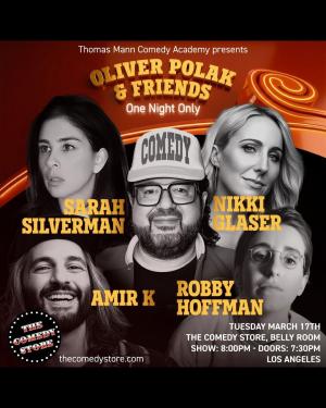*SOLD OUT* Oliver Polak & Friends One Night Only - Nikki Glaser, Sarah Silverman, Amir K, Robby Hoffman +more!