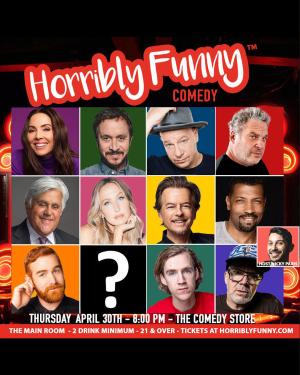 *SOLD OUT* Horribly Funny - Nikki Glaser, David Spade, Jay Leno, Very Special Guest, Whitney Cummings, Jeff Garlin, Pauly Shore, Andrew Santino, Deon Cole, Dax Flame, Dean Delray, Nicky Paris and more!