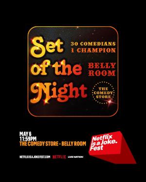 Netflix Is A Joke Presents: Set of the Night