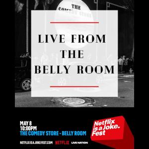 Netflix Is A Joke Presents: Live From The Belly Room