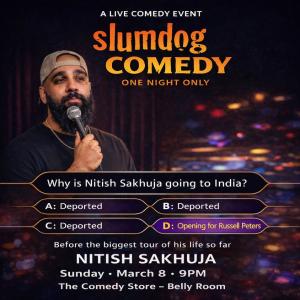 Nitish Sakhuja: Slumdog Comedy