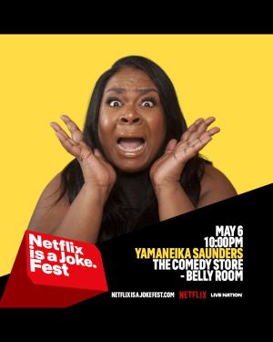Netflix Is A Joke Presents: Yamaneika Saunders