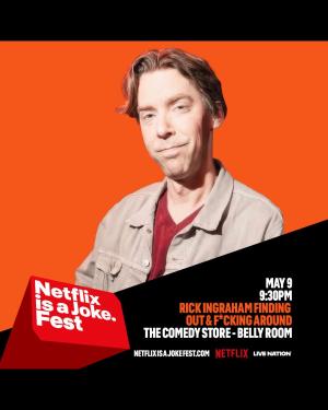 Netflix Is A Joke Presents: Rick Ingraham Finding Out & F*cking Around