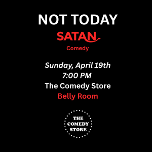 Not Today Satan hosted by Kristy Quinn