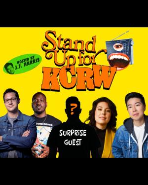 Stand Up for KCRW - J.F. Harris, Dan Levy, Irene Tu, Jenny Zigrino, Shapel Lacey & Surprise Special Guest!