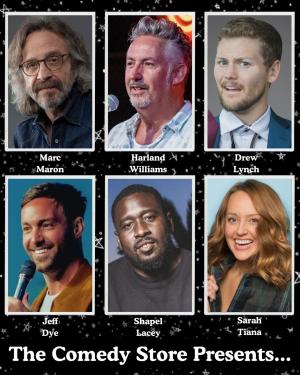 *JUST ADDED: Marc Maron* The Comedy Store Presents... Harland Williams, Drew Lynch, Jeff Dye, Shapel Lacey, Sarah Tiana +more!