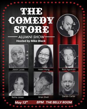 The Comedy Store Alumni Show - Mike Black, Jason Lucas, Helen Hong, Rick Ingraham, Retha Jones, Brian Sheil, Darren Carter +more!