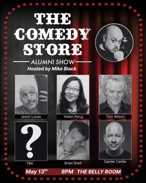 The Comedy Store Alumni Show - Mike Black, Jason Lucas, Helen Hong, Tom Wilson, Brian Sheil, Darren Carter +more!