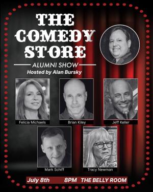 The Comedy Store Alumni Show - Alan Bursky, Felicia Michaels, Brian Kiley, Tracy Newman, Mark Schiff, Jeffrey Keller +more!