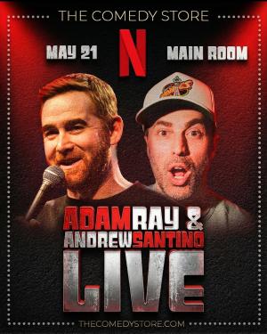 Adam Ray & Andrew Santino Live (Netflix Taping)