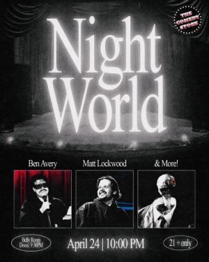 *Low Ticket Warning* Nightworld with Ben Avery & Matt Lockwood - Brendon Walsh, Conner McNutt, Noah Findling +more!